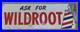 Vintage_Ask_for_Wildroot_Barber_Shop_Advertising_Metal_Sign_01_ik
