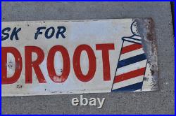 Vintage Ask for Wildroot Barber Shop Advertising Metal Sign