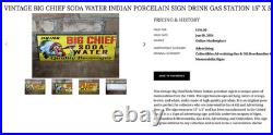 Vintage Big Chief Soda Water Indian Drinks Bottle 15 Porcelain Metal Gas Sign