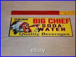 Vintage Big Chief Soda Water Indian Drinks Bottle 15 Porcelain Metal Gas Sign