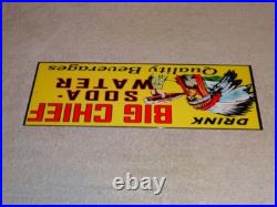 Vintage Big Chief Soda Water Indian Drinks Bottle 15 Porcelain Metal Gas Sign
