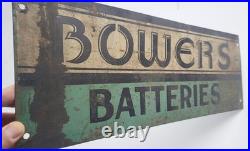 Vintage Bowers Batteries heavy gauge metal advertising sign