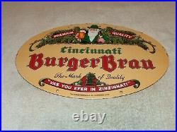Vintage Burger Brau Beer Brewing Cincinnati 16.5 Porcelain Metal Gas & Oil Sign