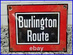 Vintage Burlington Route Porcelain Train Sign Metal Railroad Rail Railway Engine