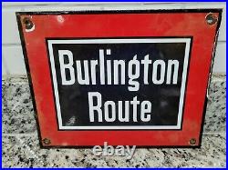Vintage Burlington Route Porcelain Train Sign Metal Railroad Rail Railway Engine