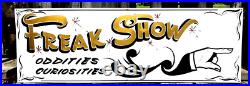 Vintage Carnival FREAK SHOW Oddities Metal Circus Park FAIR Hand Painted Sign Vintage Carnival FREAK SHOW Oddities Metal Circus Park FAIR Hand Painted Sign