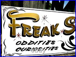 Vintage Carnival FREAK SHOW Oddities Metal Circus Park FAIR Hand Painted Sign Vintage Carnival FREAK SHOW Oddities Metal Circus Park FAIR Hand Painted Sign