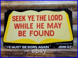 Vintage Church Porcelain Sign 1954 Christian Seek The Lord Bible God Religion