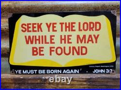 Vintage Church Porcelain Sign 1954 Christian Seek The Lord Bible God Religion