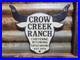 Vintage_Crow_Creek_Ranch_Porcelain_Sign_Old_Cattle_Grazing_Cow_Steer_Wyoming_01_yjo