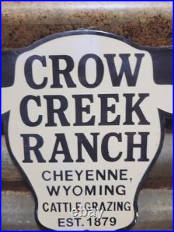 Vintage Crow Creek Ranch Porcelain Sign Old Cattle Grazing Cow Steer Wyoming
