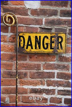 Vintage Danger metal Sign on pole Railroad industrial power plant electric Dept