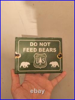 Vintage Do Not Feed Bears Forest Service Heavy Porcelain Metal Sign
