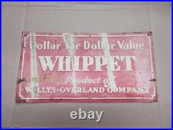 Vintage Dollar for Dollar Value Whippet Product Willys Advertising Metal Sign