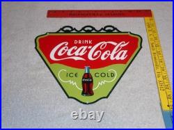Vintage Drink Coca Cola Ice Cold? Bottle 11 3/4 Metal Soda Coke Gas Oil Sign