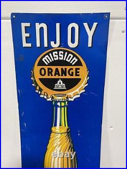Vintage Drink Mission Orange Soda Advertising Metal Sign 25 x 9