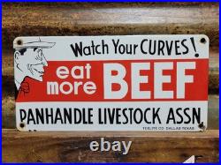 Vintage Farm Porcelain Sign Rare Old Panhandle Livestock Ranch Eat More Beef Cow
