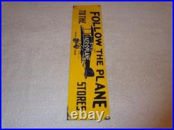 Vintage Follow The Airplane To Aer-o-plane Stores 20 Metal Gasoline & Oil Sign