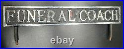 Vintage Funeral Coach Sign Mortuary Cemetery Hearse Cast Metal Sign Oddity 16