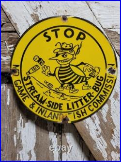 Vintage Game Fish Commission Porcelain Sign Old Stop Littering No Litter Bee