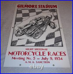Vintage Gilmore Stadium Motorcycle Races 18 Porcelain Metal Gasoline & Oil Sign