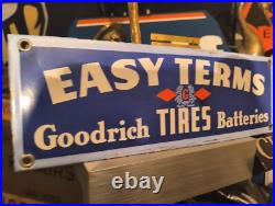 Vintage Goodrich Tires Easy Terms Porcelain Metal Sign Automotive Sign