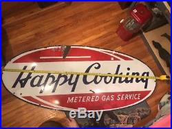 Vintage Happy Cooking Metered Oil & Gas Porcelain Metal Food Advertising Sign