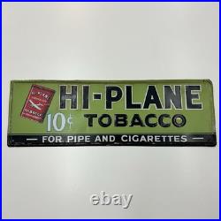 Vintage Hi Plane Pipe Smoking Tobacco Metal Sign Aviation Original
