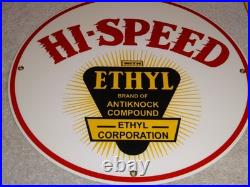 Vintage Hi-speed Ethyl Gas 11 3/4 Porcelain Metal High Speed Gasoline Oil Sign