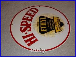 Vintage Hi-speed Ethyl Gas 11 3/4 Porcelain Metal High Speed Gasoline Oil Sign