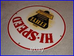 Vintage Hi-speed Ethyl Gas 11 3/4 Porcelain Metal High Speed Gasoline Oil Sign