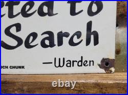 Vintage Jail Porcelain Sign Old Prison Jim Thorp Warden Penitentiary Body Search