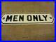 Vintage_Men_Only_Embossed_Metal_Sign_Old_Antique_Store_Rest_Room_Signs_10004_01_scs