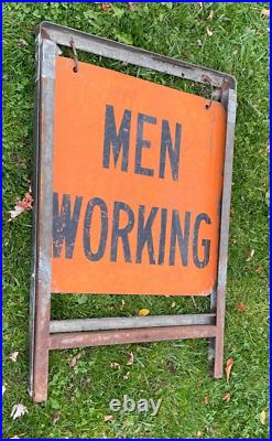 Vintage Men Working 2 Sided Foldable Metal Sign. Heavy 19 x 28