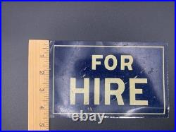 Vintage Metal FOR HIRE Sign Blue & Cream Flat Door / Service Plaque