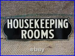Vintage Metal HOUSEKEEPING ROOMS Sign Antique Store Old Signs Business 7789