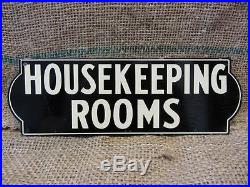 Vintage Metal HOUSEKEEPING ROOMS Sign Antique Store Old Signs Business 7789