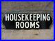 Vintage_Metal_HOUSEKEEPING_ROOMS_Sign_Antique_Store_Old_Signs_Business_7789_01_rhz