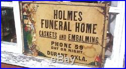 Vintage Metal Holmes Funeral Home Caskets Embalming Sign Durant Oklahoma 20X14