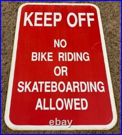 Vintage Metal Keep Off No Bike Riding Or Skateboarding Allowed Sign, 12x18