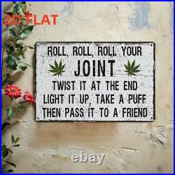 Vintage Metal Sign Aluminum Sign Roll Your Weed Funny Marijuana Quote