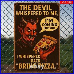 Vintage Metal Sign Aluminum Sign The Devil Spoke Me Funny Home Decor