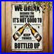 Vintage_Metal_Sign_Aluminum_Sign_We_Drink_Because_Doctor_Said_Holding_It_In_01_blry