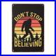 Vintage_Metal_Sign_Don_t_Stop_Believing_Sasquatch_Silhouette_Aluminum_Sign_01_efr