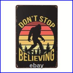 Vintage Metal Sign Don't Stop Believing Sasquatch Silhouette Aluminum Sign