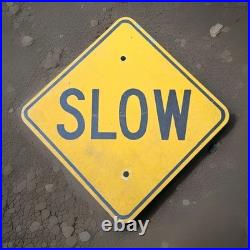 Vintage Metal Sign REFLECTIVE SLOW Road Rare Size 12 X 12 Nice Patina