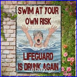 Vintage Metal Sign Swim At Your Own Risk Aluminum Sign Rustic Wall Decor
