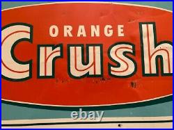 Vintage Orange Crush Metal Soda Sign Made in USA Stout Sign Co. Rare Original