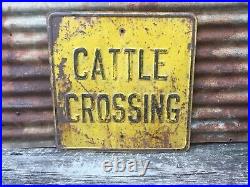 Vintage Original CATTLE CROSSING Sign Antique Embossed Farm Metal Sign 24 Old