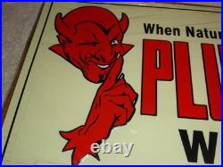 Vintage Original Nos When Nature Won't Pluto Water Will 1' Devil Soda Metal Sign